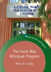 The Coral Way Bilingual Program cover