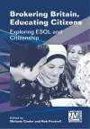 Brokering Britain, Educating Citizens cover