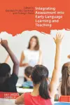 Integrating Assessment into Early Language Learning and Teaching cover