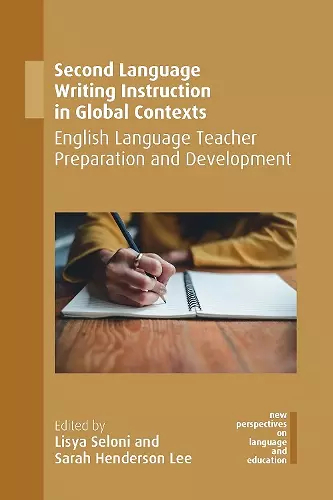 Second Language Writing Instruction in Global Contexts cover