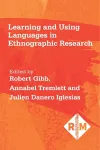 Learning and Using Languages in Ethnographic Research cover