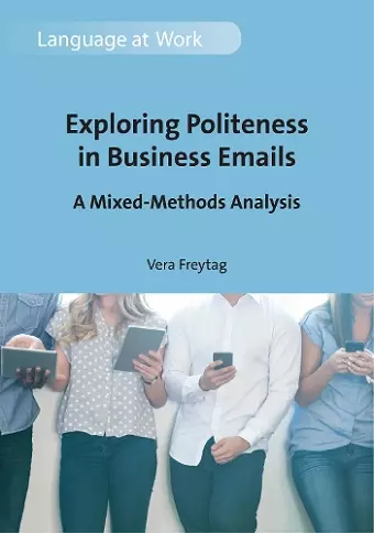 Exploring Politeness in Business Emails cover