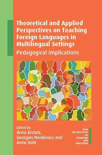 Theoretical and Applied Perspectives on Teaching Foreign Languages in Multilingual Settings cover