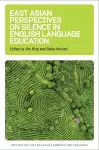 East Asian Perspectives on Silence in English Language Education cover