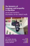 The Dynamics of Language and Inequality in Education cover