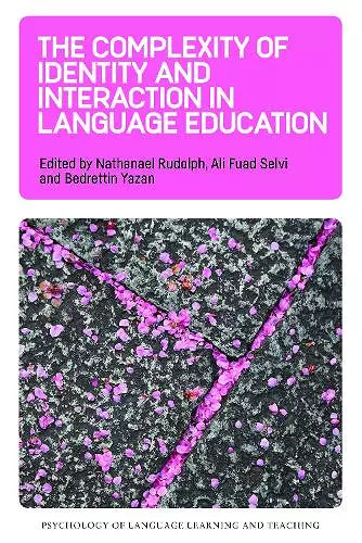 The Complexity of Identity and Interaction in Language Education cover