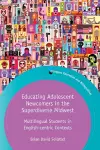 Educating Adolescent Newcomers in the Superdiverse Midwest cover