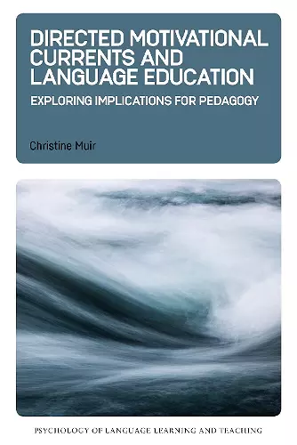 Directed Motivational Currents and Language Education cover