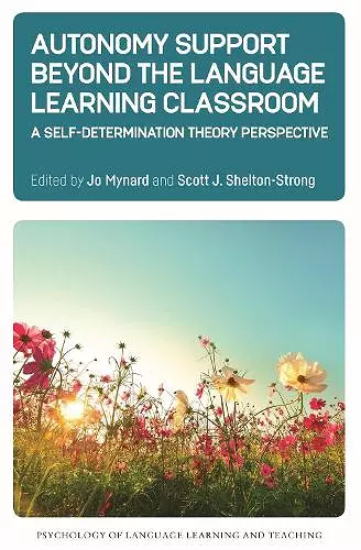 Autonomy Support Beyond the Language Learning Classroom cover