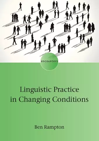 Linguistic Practice in Changing Conditions cover