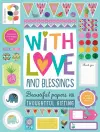With Love and Blessings: Beautiful Papers for Thoughtful Giving cover