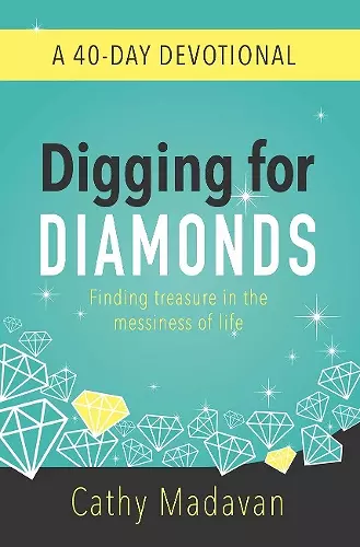 Digging for Diamonds: A 40 Day Devotional cover