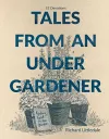 Tales from an Under-Gardener cover