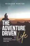 The Adventure-Driven Life cover