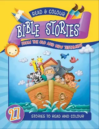 Read and Colour Bible Stories from the Old and New Testament cover
