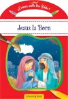 Colour with the Bible: Jesus Is Born cover