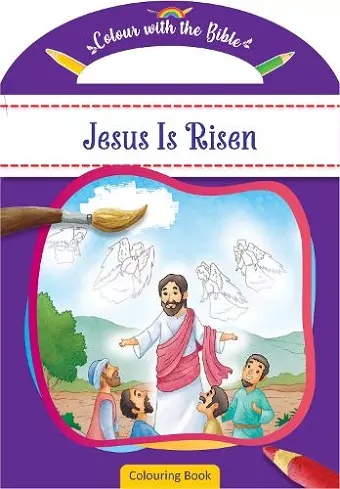 Colour with the Bible: Jesus Is Risen cover