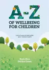 A-Z of Wellbeing for Children cover