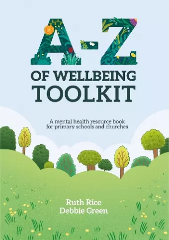 A-Z of Wellbeing Toolkit cover