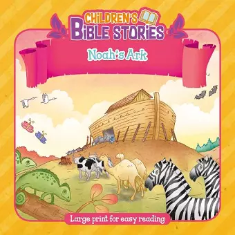Children's Bible Stories: Noah's Ark cover