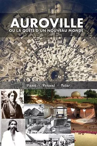 Auroville, ou la quête d'un nouveau monde cover