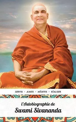 L'Autobiographie de Swami Sivananda cover