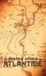 La Nostra Storia di Atlantide cover