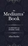 The Mediums' Book cover