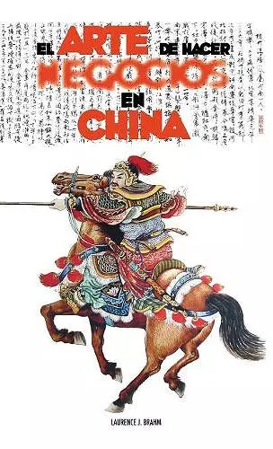 El Arte de Hacer Negocios en China cover