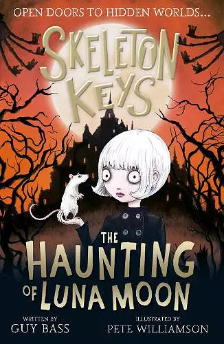 Skeleton Keys: The Haunting of Luna Moon cover