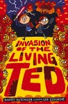 Invasion of the Living Ted cover
