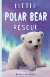 Little Polar Bear Rescue cover