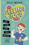 The Feeling Good Club: Say How You Feel, Archie! cover