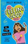 The Feeling Good Club: Be Kind, Shazmin! cover