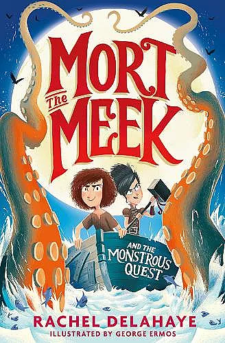 Mort the Meek and the Monstrous Quest cover