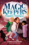 Magic Keepers: Tunnel Trouble cover