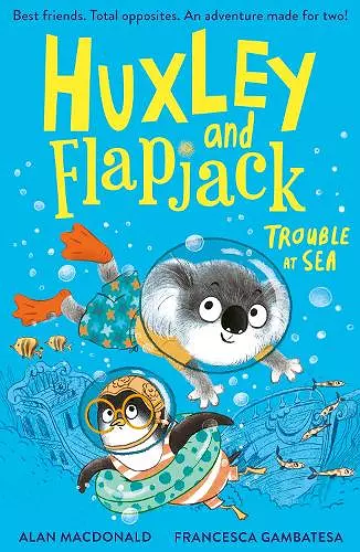 Huxley and Flapjack: Trouble at Sea cover