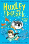 Huxley and Flapjack: Trouble at Sea cover