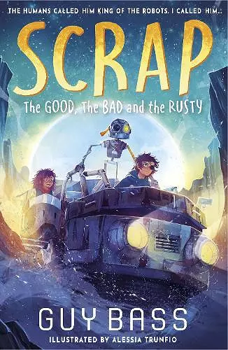 SCRAP: The Good, the Bad and the Rusty cover