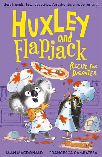 Huxley and Flapjack: Recipe For Disaster cover