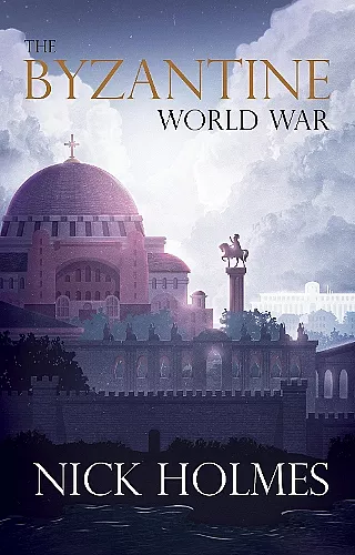 The Byzantine World War cover