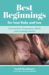 Best Beginnings for your Baby and You cover