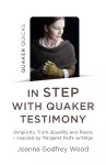 Quaker Quicks - In STEP with Quaker Testimony cover