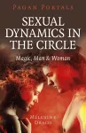 Pagan Portals - Sexual Dynamics in the Circle cover