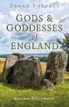Pagan Portals - Gods & Goddesses of England cover