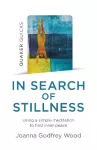 Quaker Quicks - In Search of Stillness cover