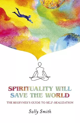 Spirituality Will Save The World cover