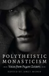 Polytheistic Monasticism cover