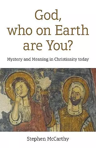 God, who on Earth are You? cover