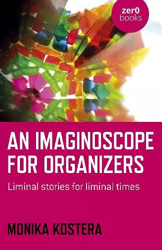 Imaginoscope for Organizers, An cover